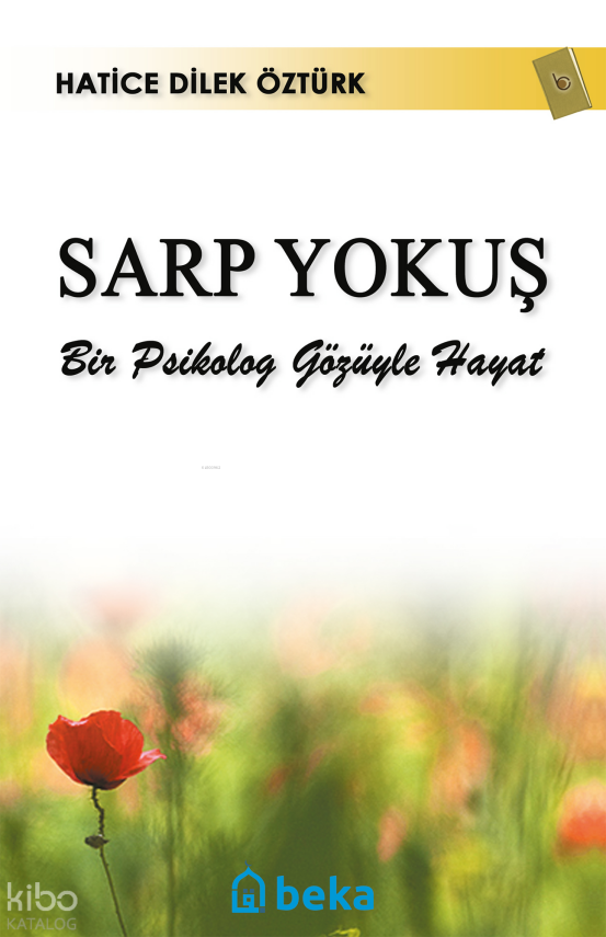 Sarp Yokuş - Bir Psikolog Gözüyle Hayat - 1