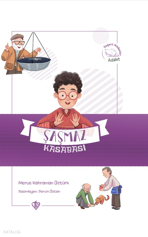 Şaşmaz Kasabası Değerli Hikayeler Adalet - 2