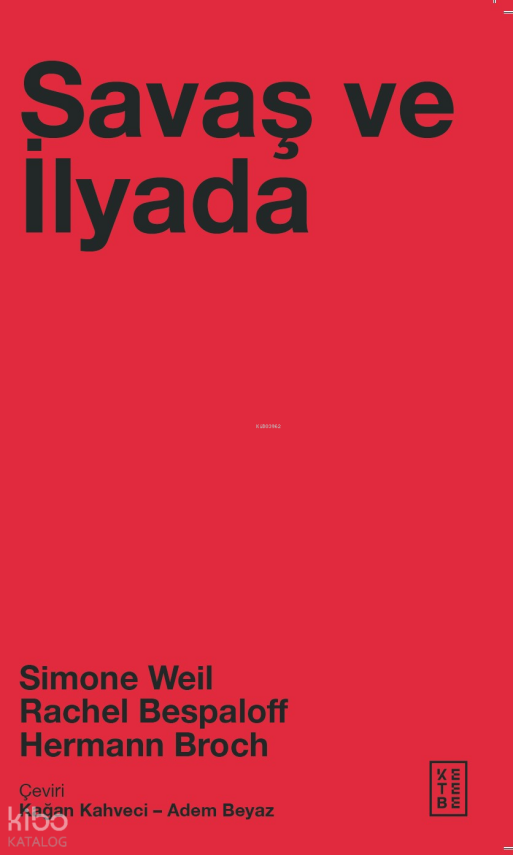 Savaş ve İlyada - 1