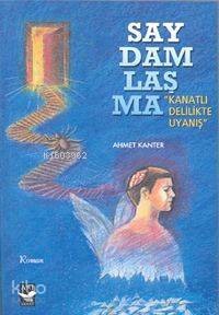 Saydamlaşma Kanatlı Delikte Uyanış - 1