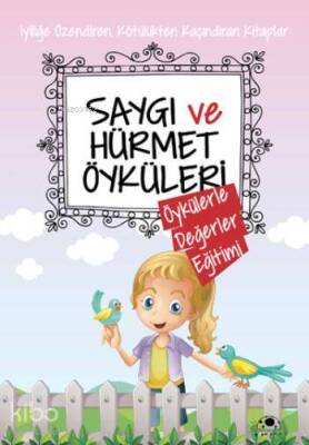 Saygı ve Hürmet Öyküleri - 2