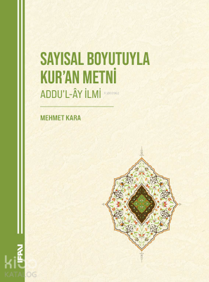 Sayısal Boyutuyla Kur’an MetniAddu’l-Ây İlmi - 2