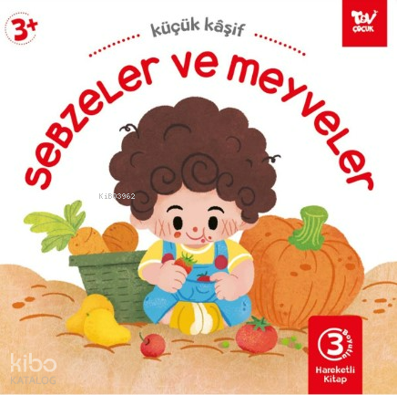 Sebzeler ve MeyvelerHareketli Kitap 3d Küçük Kaşif Sebzeler ve Meyveler - 1