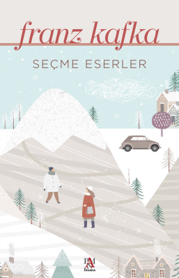 Seçme Eserler - Franz Kafka - 2