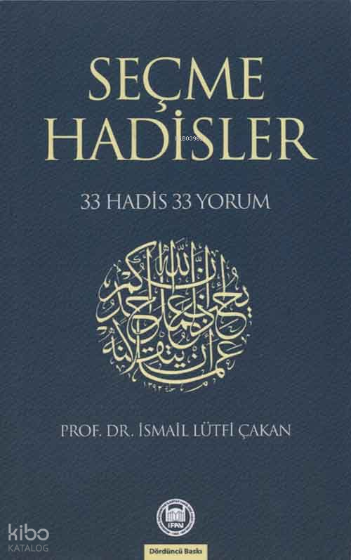 Seçme Hadisler 33 Hadis 33 Yorum - 2