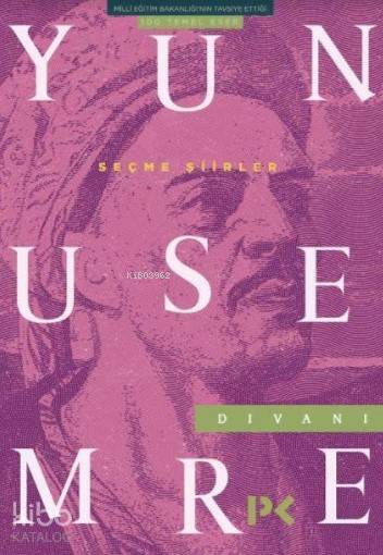Seçme Şiirler Yunus Emre Divanı - 2