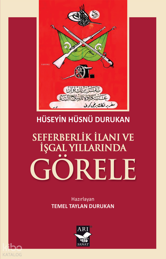 Seferberlik İlanı ve İşgal Yıllarında Görele - 1
