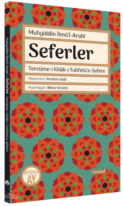SeferlerMuhyiddin İbnü’l-Arabî - 1