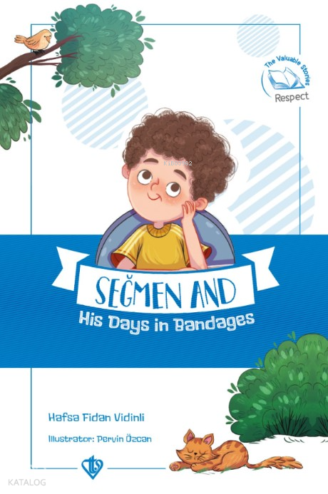 Seğmen And His Days İn Bandages ( Seğmenle Sargılı Günler ) - 2