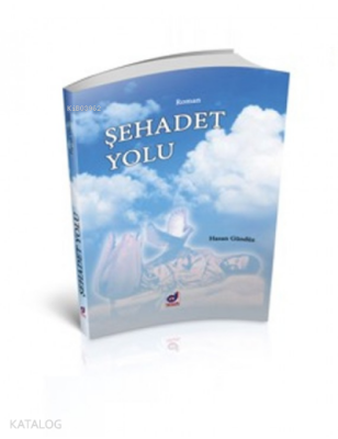 Şehadet Yolu - 2