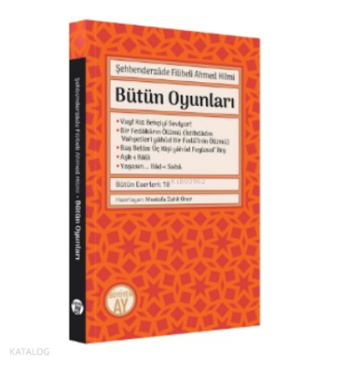 Şehbenderzâde Filibeli Ahmed Hilmi - Büyüyen Ay Yayınları (1)