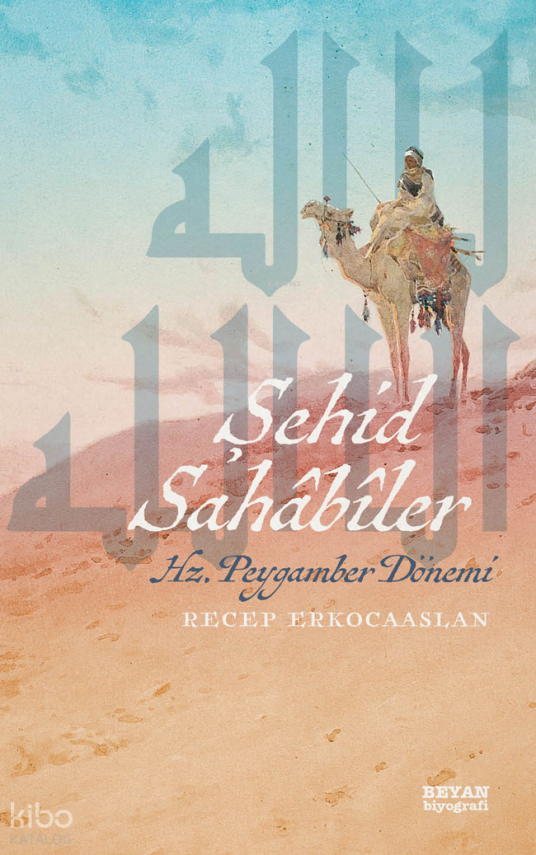Şehid SahabilerHz. Peygamber Dönemi - 2