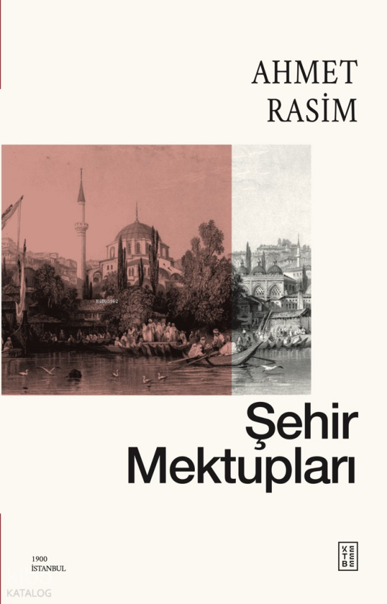 Şehir Mektupları - 1
