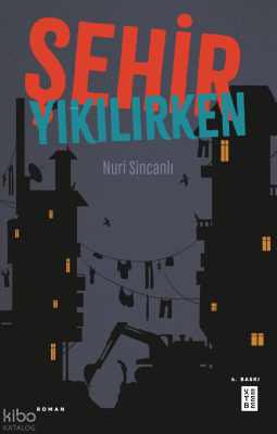 Şehir Yıkılırken - Ketebe Yayınları (1)