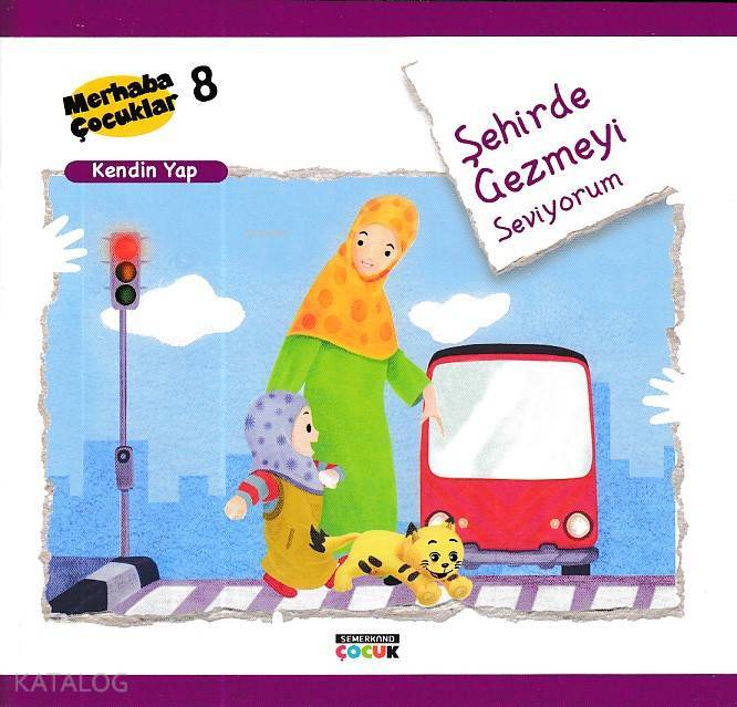 Şehirde Gezmeyi Seviyorum - Kendin Yap Merhaba Çocuklar 8 - 4