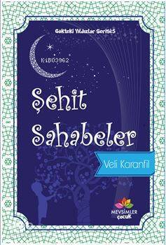 Şehit Sahabeler Gökteki Yıldızlar Serisi5 - 1