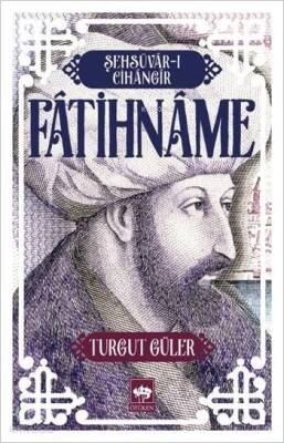 Şehsüvâr-ı Cihângir Fâtihnâme - 1