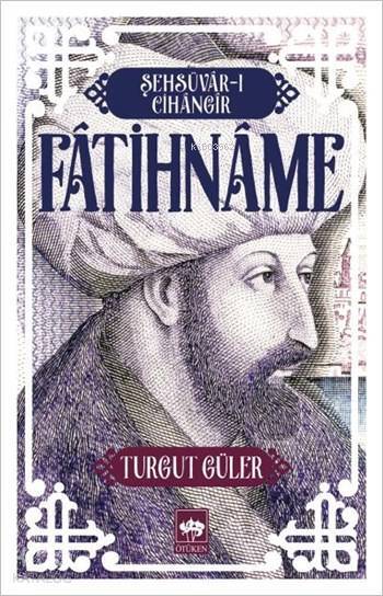 Şehsüvâr-ı Cihângir Fâtihnâme - 1