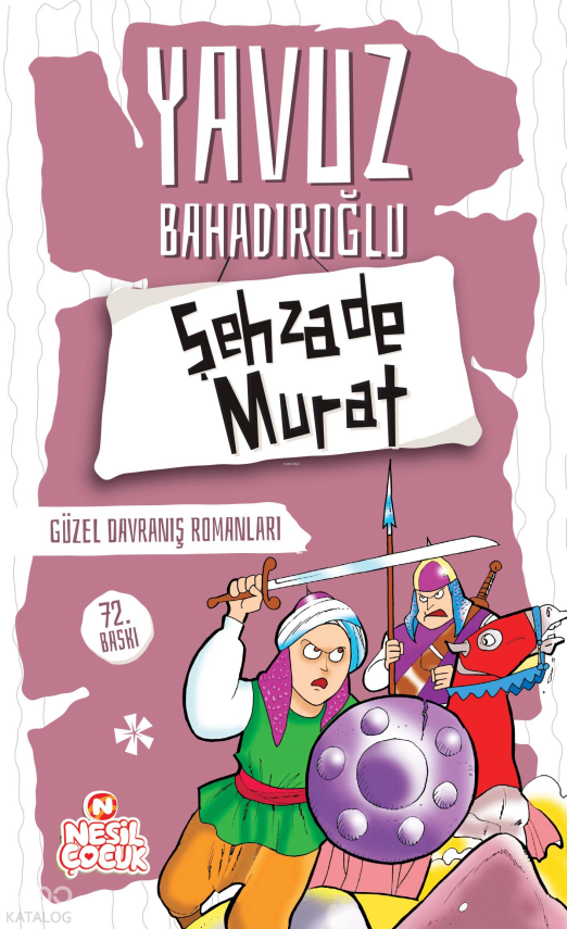 Şehzade MuratGüzel Davranış Romanları - 1