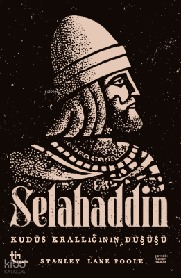 Selahaddin – Kudüs Krallığının Düşüşü - Tin Tarih