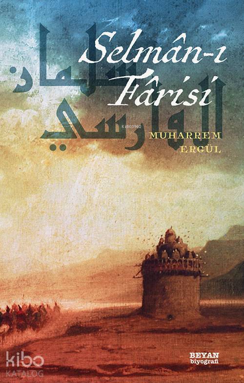 Selman-ı Farisi - 1