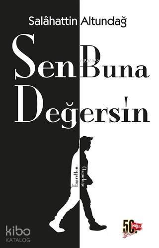 Sen Buna Değersin - 2