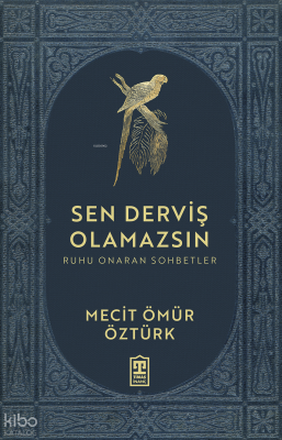 Sen Derviş Olamazsın - 1
