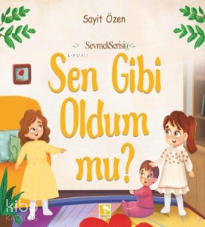 Sen Gibi Oldum Mu? - 2