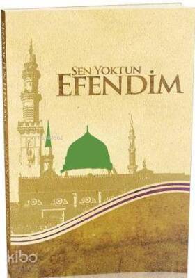 Sen Yoktun Efendim - Semerkand Yayınları (1)