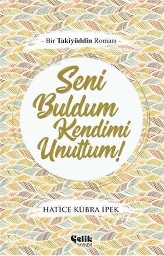 Seni Buldum Kendimi Unuttum - 2