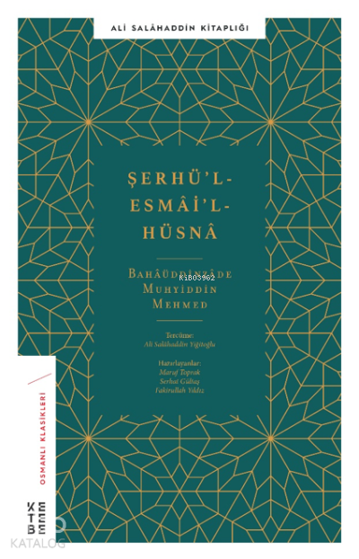 Şerhül-Esmâil-Hüsnâ - 1
