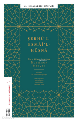 Şerhül-Esmâil-Hüsnâ - Ketebe Yayınları (1)