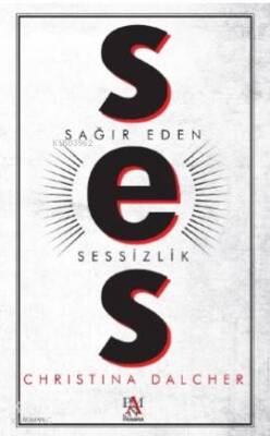 Ses Sağır Eden Sessizlik - Panama Yayıncılık (1)
