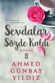 Sevdalar Sözde Kaldı - 2