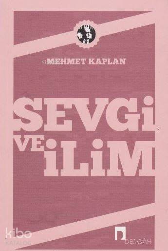 Sevgi ve İlim - 2
