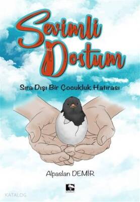 Sevimli Dostum Sıra Dışı Bir Çocukluk Hatırası - 2