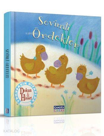 Sevimli Ördekler Dokun Hisset Kitapları - 1 - 1