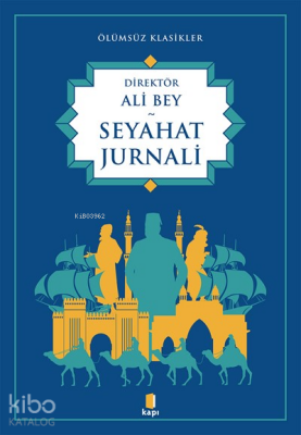 Seyahat Jurnali - Kapı Yayınları
