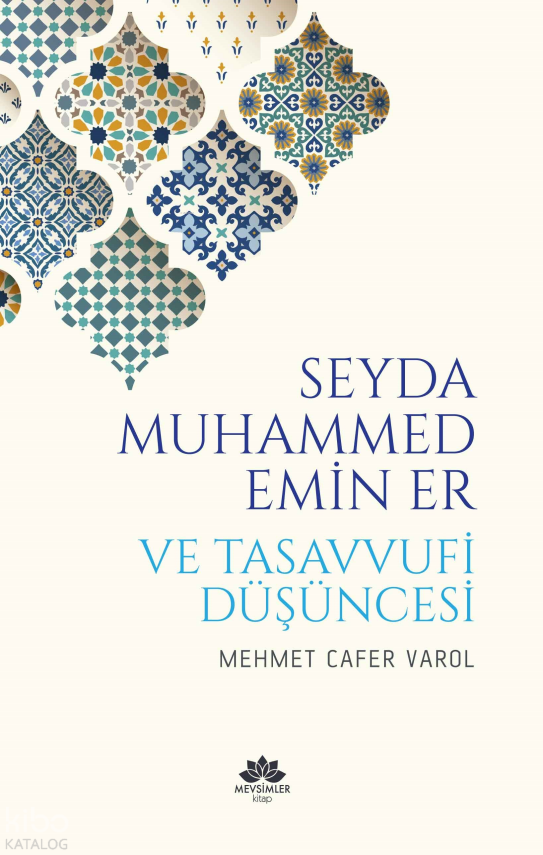 Seyda Muhammed Emin Er ve Tasavvufi Düşüncesi - 2