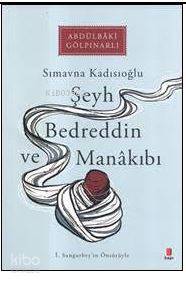Şeyh Bedreddin ve Manakıbı Sımavna Kadısıoğlu - 1
