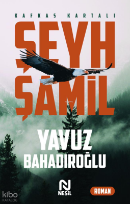 Şeyh Şamil - Kafkas Kartalı - 1