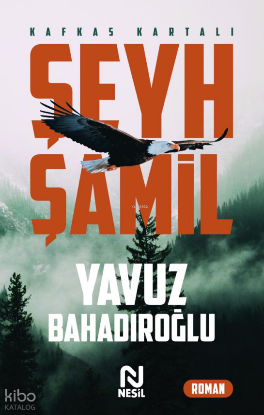 Şeyh Şamil - Kafkas Kartalı - 1