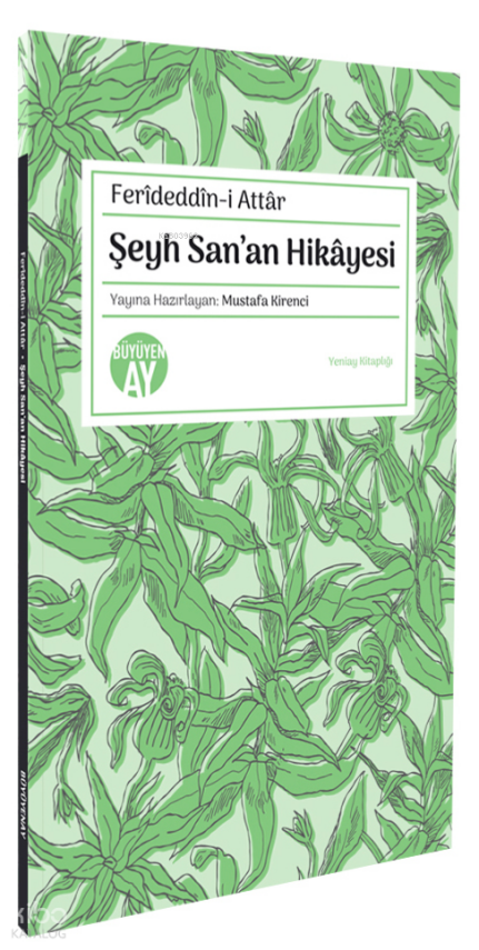 Şeyh San’an Hikâyesi - 1