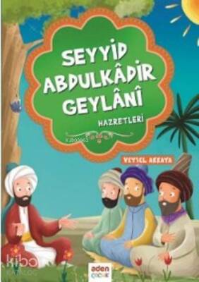Seyyid Abdulkadir Geylani - 2