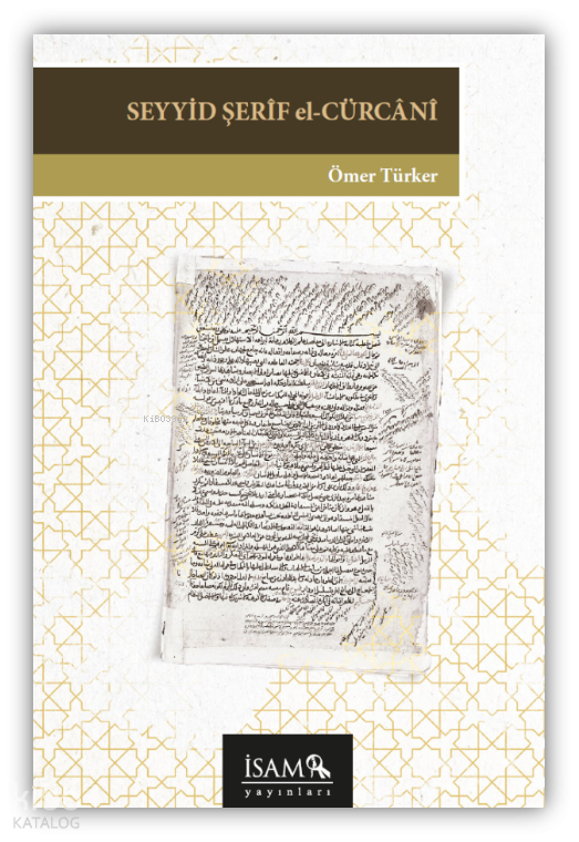 Seyyid Şerif El Cürcani - 1