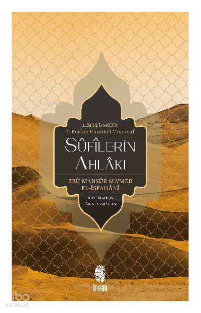 Sûfîlerin AhlâkıEdebü’l-Mülûk Fî Beyâni Hakâiki’t- Tasavvuf - 1
