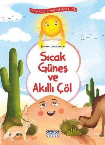 Sıcak Güneş ve Akıllı Çöl Yeryüzü Masalları - 13 - 1