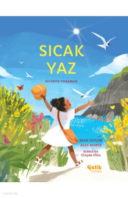 Sıcak YazSıcakta Yaşamak - 2