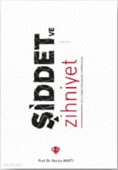 Şiddet Ve Zihniyet Aile İçi Şiddetli Mücadele Dini Referanslar - 1