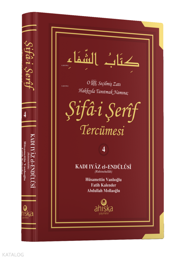 Şifa-i Şerif Tercümesi 4. Cilt - 2
